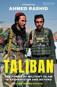 Title: Taliban: The Power of Militant Islam in Afghanistan and Beyond, Author: Ahmed Rashid
