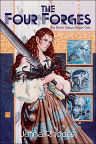 The Four Forges: (The Elven Ways #1)