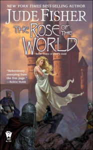 The Rose of the World (Fool's Gold Fantasy Series #3)