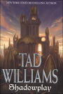 Shadowplay (Shadowmarch Series #2)