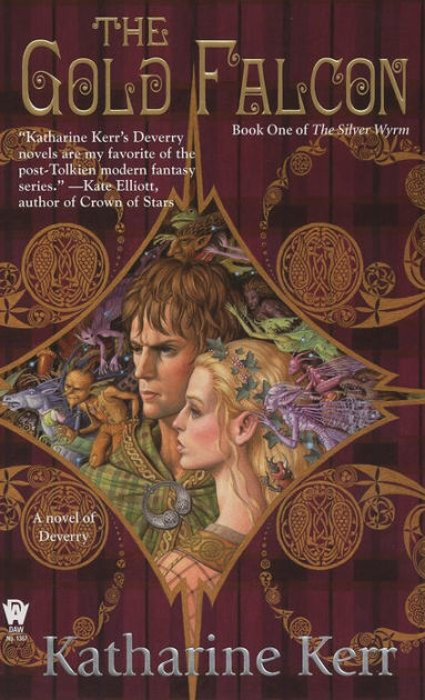 The Gold Falcon Silver Wyrm Series 1 By Katharine Kerr Paperback Barnes Noble
