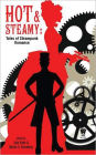 Hot and Steamy: Tales of Steampunk Romance