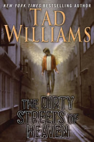 The Dirty Streets of Heaven (Bobby Dollar Series #1)