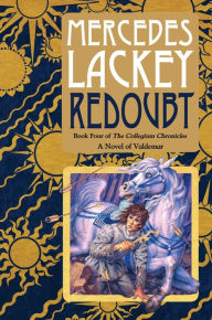 Title: Redoubt (Collegium Chronicles Series #4), Author: Mercedes Lackey