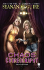 Chaos Choreography (InCryptid Series #5)