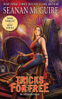 Tricks for Free (InCryptid Series #7)