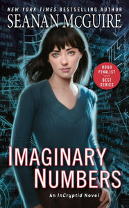 Google audio books free download Imaginary Numbers 9780756413781 by Seanan McGuire (English Edition) FB2 PDB