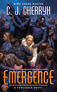 Title: Emergence (Foreigner Series #19), Author: C. J. Cherryh