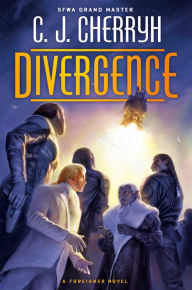 Title: Divergence (Foreigner Series #21), Author: C. J. Cherryh