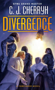 Title: Divergence (Foreigner Series #21), Author: C. J. Cherryh