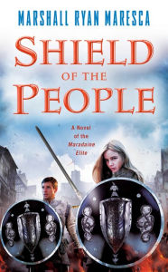 Download free ebooks in italiano Shield of the People 9780756414771  by Marshall Ryan Maresca (English literature)