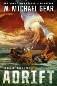 Title: Adrift, Author: W. Michael Gear