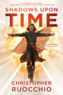 Shadows Upon Time (Sun Eater Series #7)