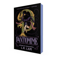 Title: Pantomime (Micah Grey Trilogy #1), Author: L. R. Lam