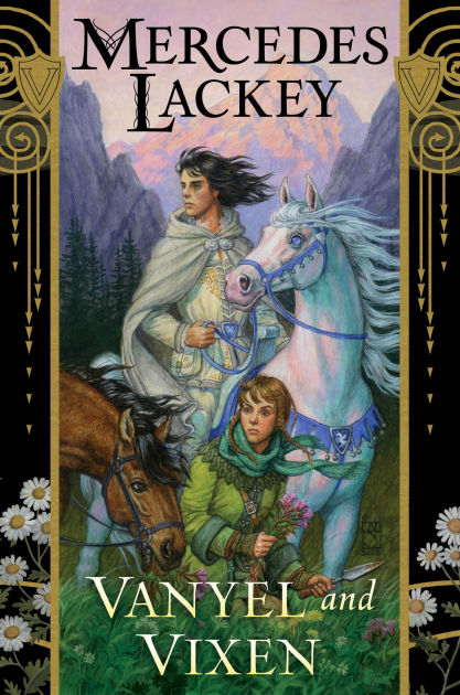 Vanyel and Vixen by Mercedes Lackey, Hardcover | Barnes & Noble®