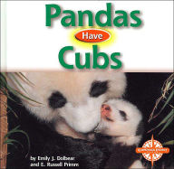 Pandas Have Cubs (Animals and Their Young)