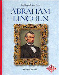 Abraham Lincoln (Profiles of the Presidents)