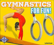 Gymnastics for Fun! (Sports for Fun)
