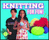 Knitting for Fun!