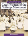 Great Women of the Suffrage Movement