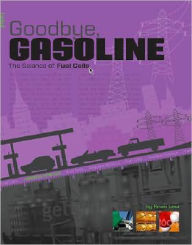 Goodbye, Gasoline: The Science of Fuel Cells