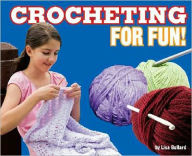Crocheting for Fun!