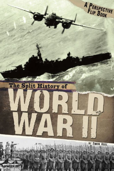 The Split History of World War II (Perspectives Flip Book Series)