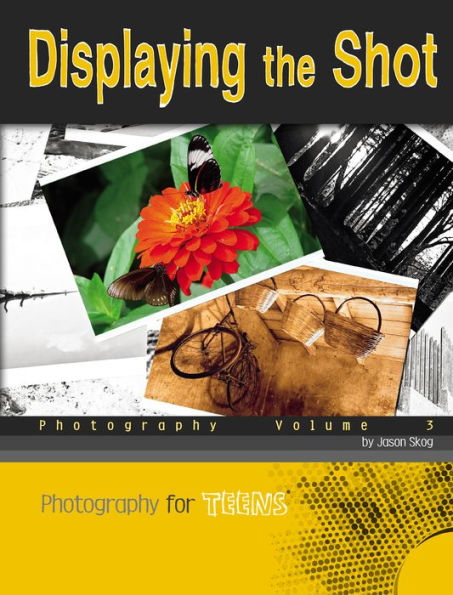 Displaying the Shot: Photography
