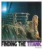 Finding the Titanic: How Images from the Ocean Depths Fueled Interest in the Doomed Ship