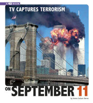 Title: TV Captures Terrorism on September 11: 4D An Augmented Reading Experience, Author: Emma Bernay