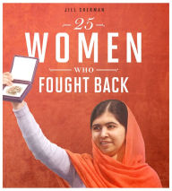 Title: 25 Women Who Fought Back, Author: Jill Sherman