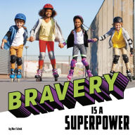 Title: Bravery Is a Superpower, Author: Mari Schuh