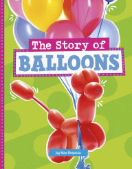 Title: The Story of Balloons, Author: Mae Respicio