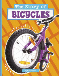 Title: The Story of Bicycles, Author: Mae Respicio