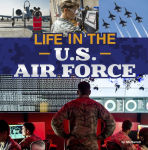 Alternative view 1 of Life in the U.S. Air Force