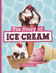 Alternative view 1 of The Story of Ice Cream