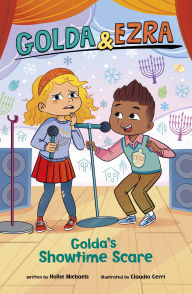 Title: Golda's Showtime Scare, Author: Hollie Michaels