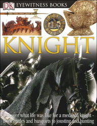 DK Eyewitness Books: Knight