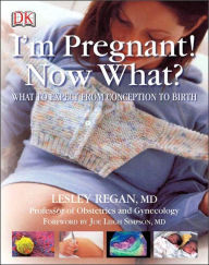 I'm Pregnant!: A week-by-week guide from conception to birth