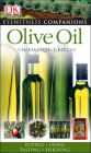 Eyewitness Companions: Olive Oil and Olives