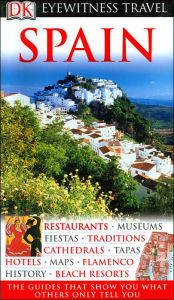 Title: DK Eyewitness Travel Guide: Spain, Author: Nick Inman