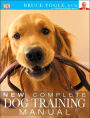 New Complete Dog Training Manual