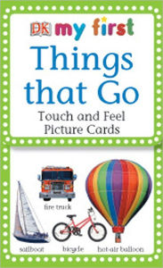 Things That Go (My First Touch and Feel Pictures Cards Series)