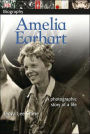 DK Biography: Amelia Earhart: A Photographic Story of a Life