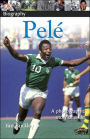 DK Biography: Pele