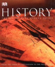 Title: History: From the Dawn of Civilization to the Present Day, Author: Adam Hart-Davis