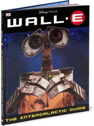 WALL-E: The Intergalactic Guide