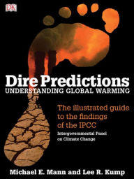 Dire Predictions: Understanding Global Warming
