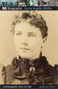 DK Biography: Laura Ingalls Wilder