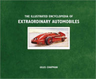 Illustrated Encyclopedia of Extraordinary Automobiles